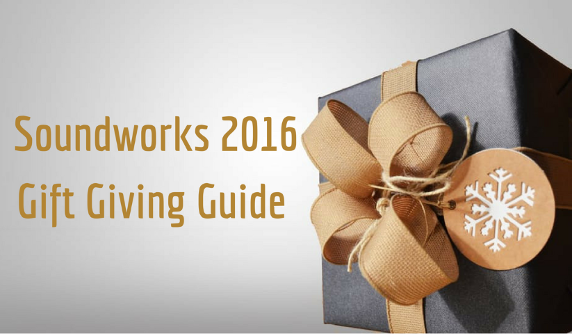 Soundworks-Gift-Giving-Guide-for-the-2016-Holiday-Season